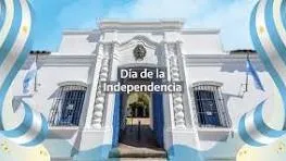 FELIZ DÍA DE LA INDEPENDENCIA PARA TODOS