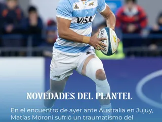 MATIAS MORONI ES BAJA PARA LA REVANCHA CON AUSTRALIA EN MENDOZA