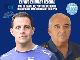 UN NUEVO PROGRAMA DE RUGBY CHAMPAGNE FEDERAL CON INVITADOS EN VIVO