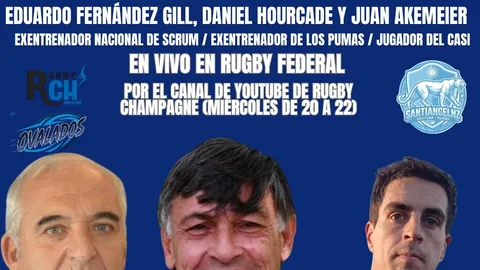 Un nuevo programa de RUGBY CHAMPAGNE FEDERAL, con tres invitados en vivo