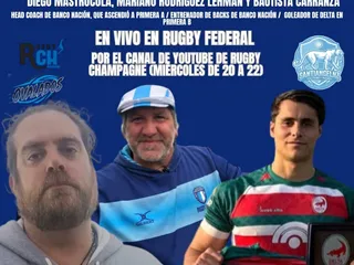 Esta noche un nuevo programa de Rugby Champagne Federal con invitados imperdibles